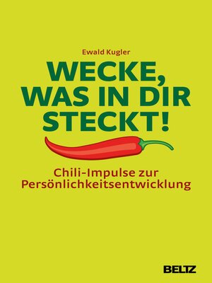 cover image of Wecke, was in dir steckt!